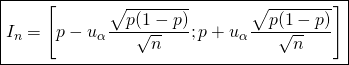 \boxed{I_{n} = \left[ p - u_{\alpha} \frac{\sqrt{p(1-p)}}{\sqrt{n}} ; p + u_{\alpha} \frac{\sqrt{p(1-p)}}{\sqrt{n}} \right]}