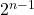 2^{n-1}