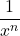 \dfrac{1}{x^n}