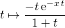 \displaystyle  t \mapsto \frac { - t \, \textrm{e} ^{- x\, t}}{1 + t}