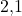 2{,}1