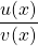 \dfrac{u(x)}{v(x)}