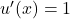 u'(x)=1