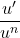 \dfrac{u'}{u^n}