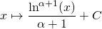 x \mapsto \displaystyle \frac {\ln^{\alpha + 1} (x) } {\alpha + 1} + C