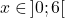 x\in\,]0;6[