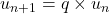 u_{n+1}=q\times u_n