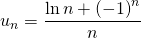 u_n = \dfrac{\ln n + \left( - 1 \right)^n}{n}