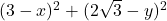 (3-x)^{2}+(2\sqrt{3}-y)^{2}