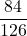 \dfrac{84}{126}