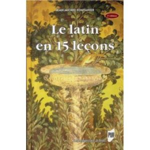 Latin 15 leçons pour travailler le latin