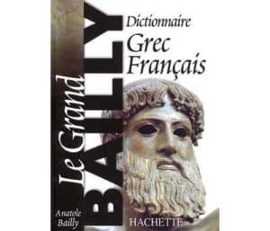 Dictionnaire grec ancien - Le Bailly 